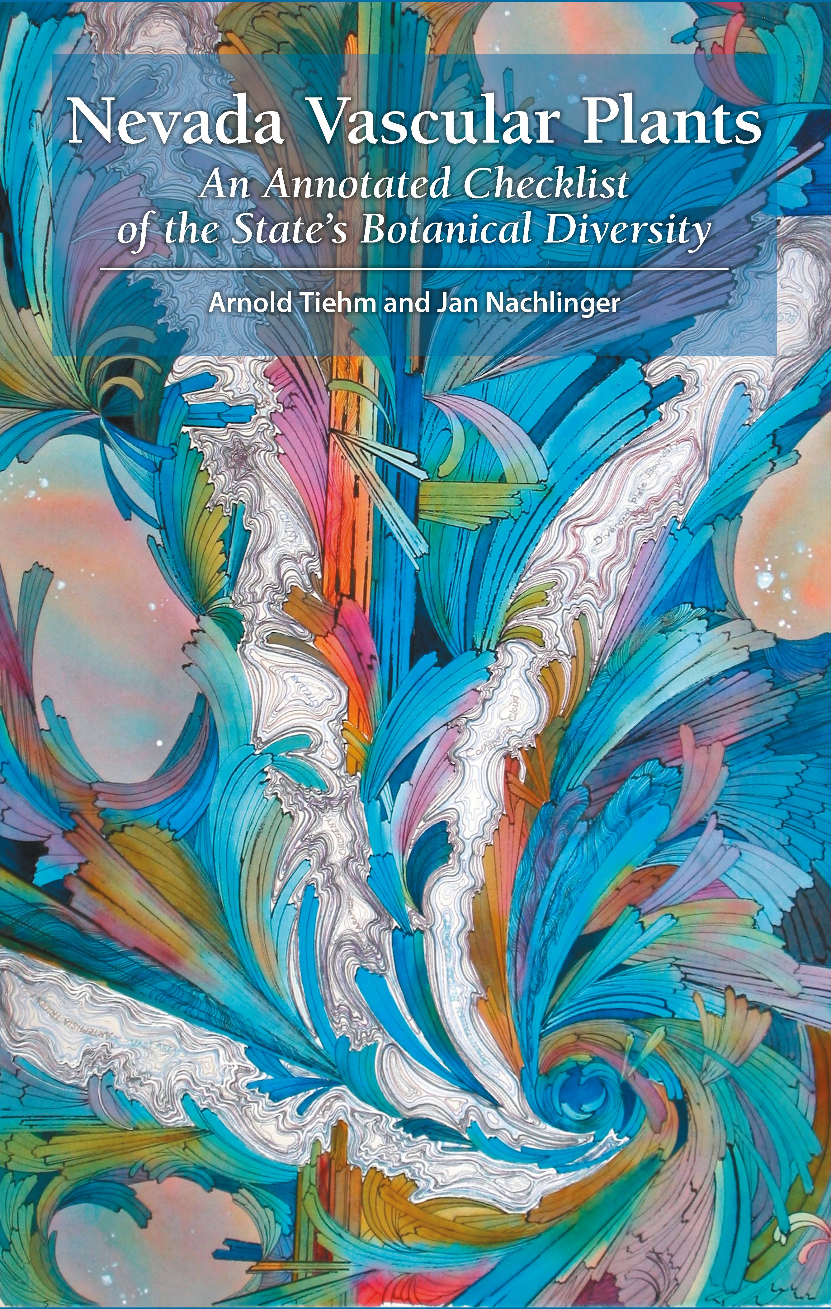 Nevada Plants: An Annotated Checklist of the State’s Botanical Diversity