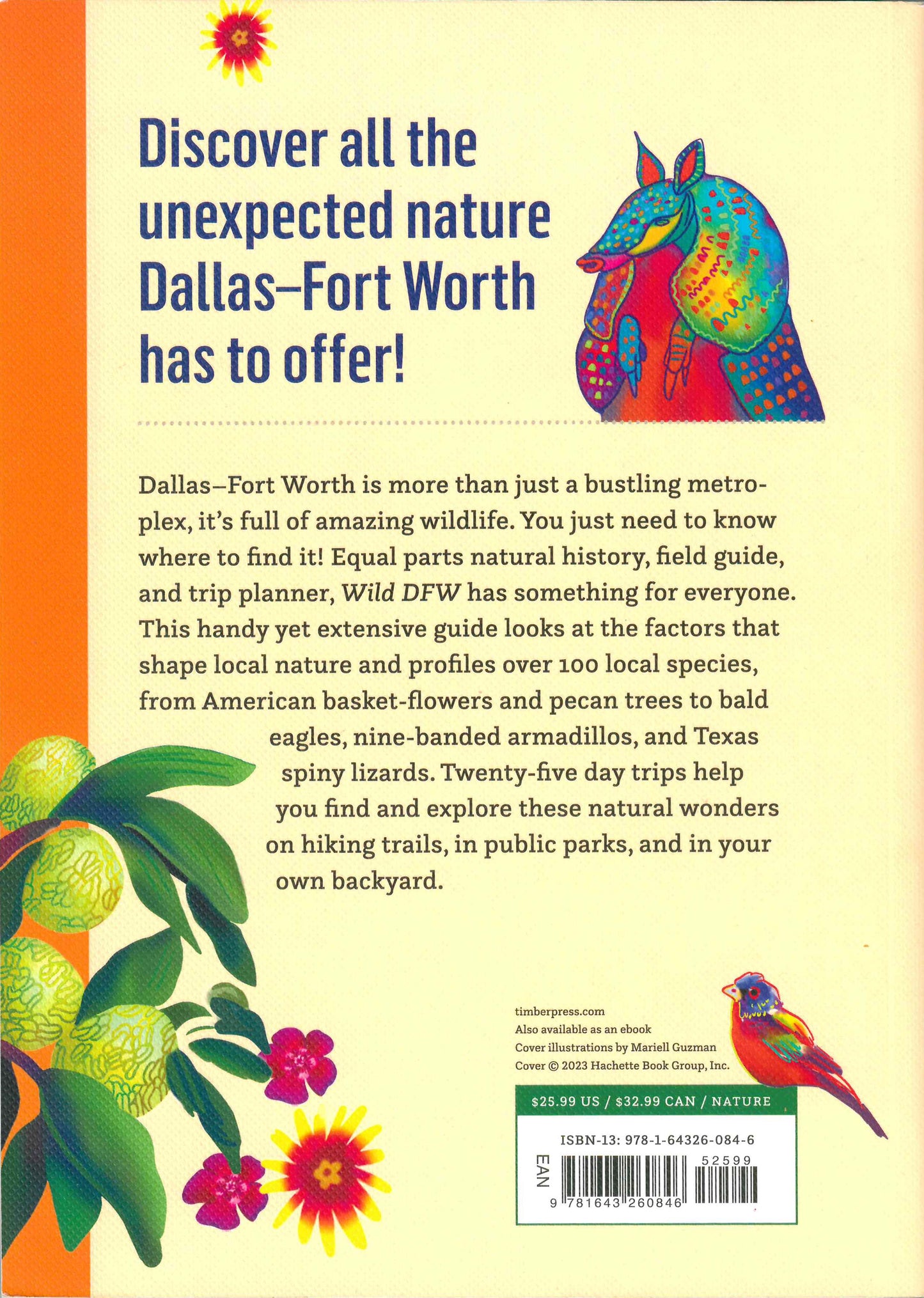 Wild DFW: Explore the Amazing Nature in and Around Dallas- Fort Worth