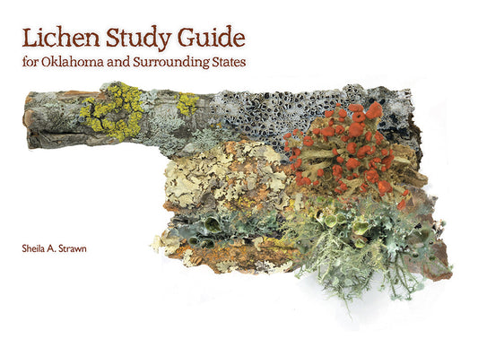 Lichen Study Guide for Oklahoma and Surrounding States