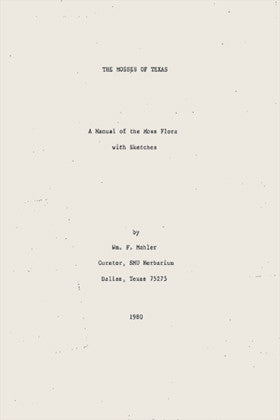 The Mosses of Texas: A Manual of the Moss Flora with Sketches