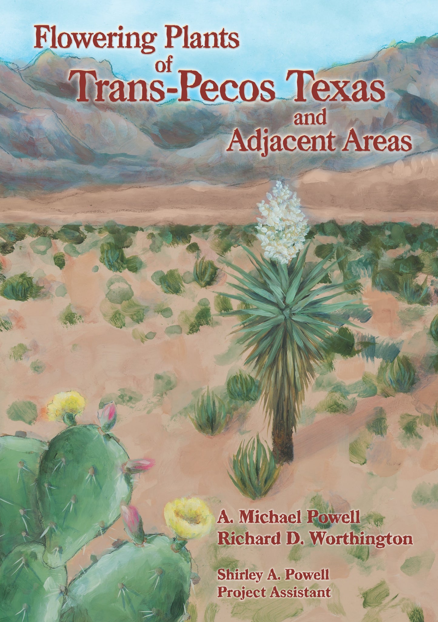 Flowering Plants of Trans-Pecos Texas and Adjacent Areas