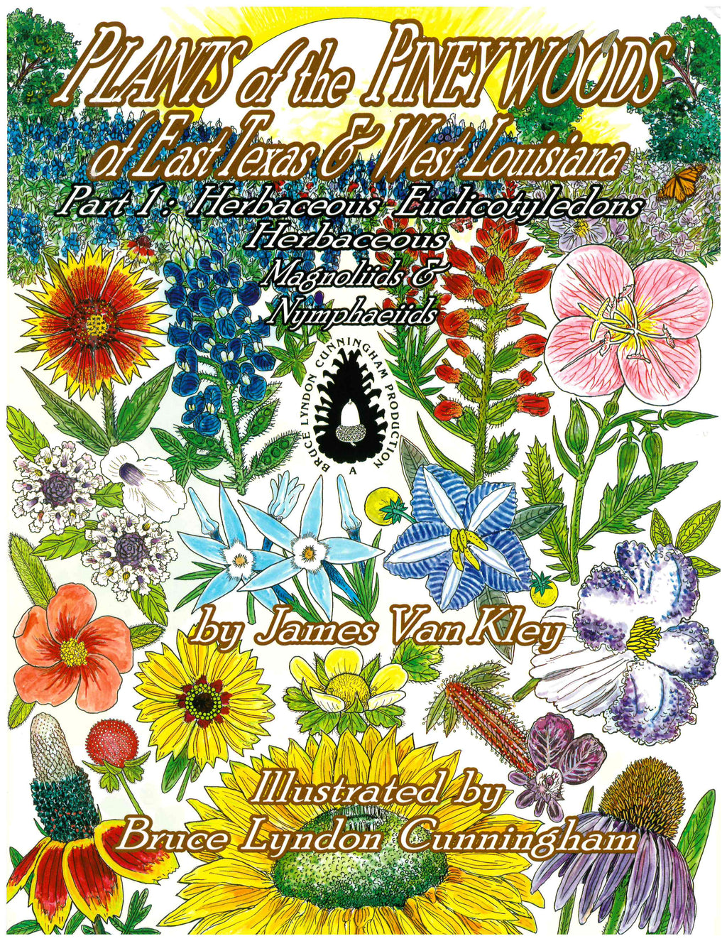 Plants of the Pineywoods of East Texas & West Louisiana