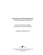 Anatomy of Hardwoods of the United States and Canada: An Atlas of Photomicrographs of Selected Trees, Shrubs, and Vines