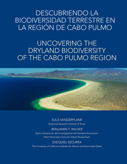 Uncovering the Dryland Biodiversity of the Cabo Pulmo Region
