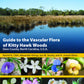 Guide to the Vascular Flora of Kitty Hawk Woods
