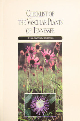 Checklist of the Vascular Plants of Tennessee