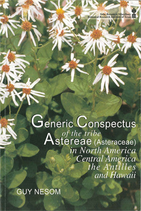 Generic Conspectus of the Tribe Astereae (Asteraceae) in North America and Central America, the Antilles, and Hawaii