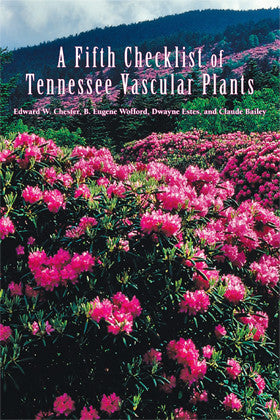 A Fifth Checklist of Tennessee Vascular Plants